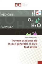 Emolo Bernard Kpangni - Travaux pratiques de chimie générale: ce qu'il faut savoir