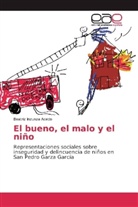 Beatriz Inzunza Acedo - El bueno, el malo y el niño