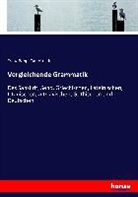 Carl Arendt, Fran Bopp, Franz Bopp - Vergleichende Grammatik