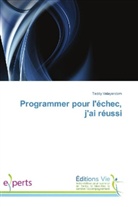 Teddy Velayandom - Programmer pour l'échec, j'ai réussi