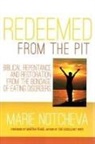 Marie Notcheva - REDEEMED FROM THE PIT