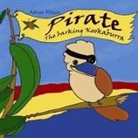 Adrian Plitzco - Pirate, the Barking Kookaburra (Audio book)