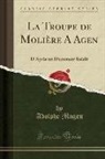 Adolphe Magen - La Troupe de Molière A Agen
