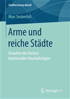 Marc Seuberlich - Arme und reiche Städte