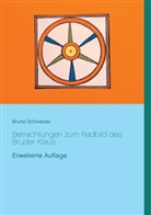 Bruno Schnetzer - Betrachtungen zum Radbild des Bruder Klaus