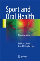 Siobhan Budd, Siobhan C Budd, Siobhan C. Budd, Jean-Christophe Egea - Sport and Oral Health