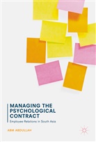 A. Abdullah, A. B. M. Abdullah, Abm Abdullah - Managing the Psychological Contract