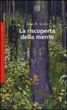 John R. Searle - La riscoperta della mente