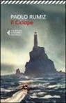 Paolo Rumiz - Il ciclope
