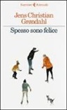 Christian Grondahl, Jens Christian Grondahl, Jens Christian Grøndahl - Spesso sono felice