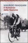Maurizio Maggiani - Il romanzo della Nazione