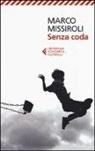 Marco Missiroli - Senza coda