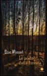 Elie Wiesel - Le porte della foresta