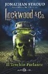 Jonathan Stroud - Il teschio parlante. Lockwood & Co
