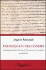 Angelo Monaldi - I francescani nel Conero. Insediamenti minoritici nella zona del Conero tra storia e storiografia (secoli XIII-XV)