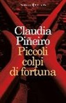 Claudia Piñeiro - Piccoli colpi di fortuna