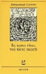 Emmanuel Carrère - Io sono vivo, voi siete morti