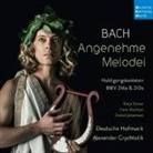 Johann Sebastian Bach, Alexander Grychtolik - Angenehme Melodei (Huldigungskantaten, BWV 216a & 210a), 1 Audio-CD (Audiolibro)