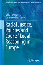 Marí Elósegui, María Elósegui, Hermida, Hermida, Cristina Hermida - Racial Justice, Policies and Courts' Legal Reasoning in Europe