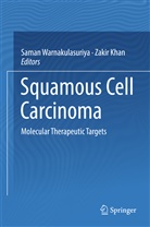 Khan, Khan, Zakir Khan, Sama Warnakulasuriya, Saman Warnakulasuriya - Squamous cell Carcinoma