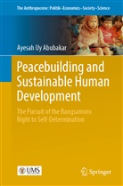 AYESAH Abubakar, Ayesah Uy Abubakar - Peacebuilding and Sustainable Human Development