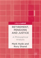 Mar Hyde, Mark Hyde, Rory Shand - Retirement, Pensions and Justice
