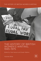 Clar Hanson, Clare Hanson, Watkins, Watkins, Susan Watkins - The History of British Women's Writing, 1945-1975