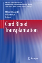 Chao, Chao, Nelson Chao, Mitchel Horwitz, Mitchell Horwitz - Cord Blood Transplantations