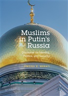 Simona E Merati, Simona E. Merati - Muslims in Putin's Russia