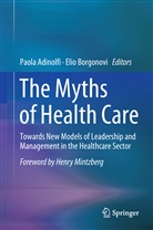 Paol Adinolfi, Paola Adinolfi, Borgonovi, Borgonovi, Elio Borgonovi - The Myths of Health Care