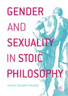 Malin Grahn-Wilder - Gender and Sexuality in Stoic Philosophy