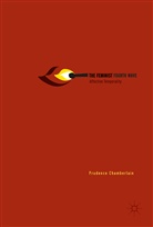 Prudence Chamberlain - The Feminist Fourth Wave