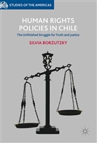 Silvia Borzutzky - Human Rights Policies in Chile