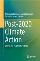 Shinichiro Fujimori, Mikik Kainuma, Mikiko Kainuma, Toshihiko Masui - Post-2020 Climate Action