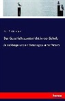 Karl Biedermann - Der Geschichtsunterricht in der Schule