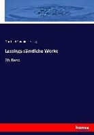 Gotthold Ephraim Lessing - Lessings sämtliche Werke