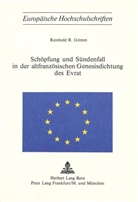 Reinhold R. Grimm - Schöpfung und Sündenfall in der altfranzösischen Genesisdichtung des Evrat
