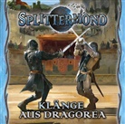 Ralf Kurtsiefer - Splittermond - Klänge aus Dragorea, 1 Audio-CD (Audio book)