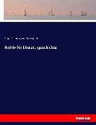 Franz Schnorr von Carolsfeld, Franz Schnorr von Carolsfeld, Franz Schnorr von Carolsfeld - Archiv für Literaturgeschichte