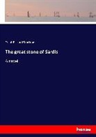 Frank Richard Stockton - The great stone of Sardis