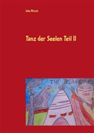 Inka Nitsch - Tanz der Seelen Teil II