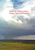 Mechthild Venjakob - Durch die Weiten Asiens