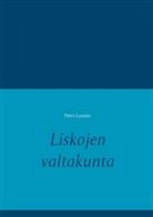 Petri Luosto - Liskojen valtakunta