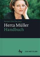 Norbert O. Eke, Norbert Otto Eke, Norber Otto Eke, Norbert Otto Eke - Herta Müller-Handbuch; .