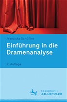Franziska Schößler - Einführung in die Dramenanalyse; .