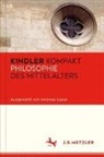 Andreas Speer, Andrea Speer, Andreas Speer - Kindler Kompakt: Philosophie des Mittelalters