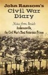 John Ransom - John Ransom''s Civil War Diary