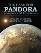 James Essig, James/ McCarter Essig, Steve McCarter - The Case for Pandora