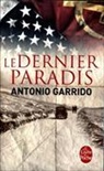 Antonio Garrido, Garrido-a - Le dernier paradis