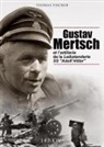 Thomas Fischer, Paul Cherrier, Thomas Fischer - Gustav Mertsch et l'artillerie de la Leibstandarte SS "Adolf Hitler"